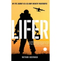 Lifer: My Epic Journey as a US Army Infantry Paratrooper - Hardcover