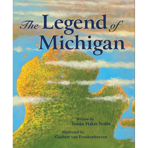 The Legend of Michigan - Hardcover