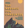 The Message for Graduates (Softcover) - Paperback