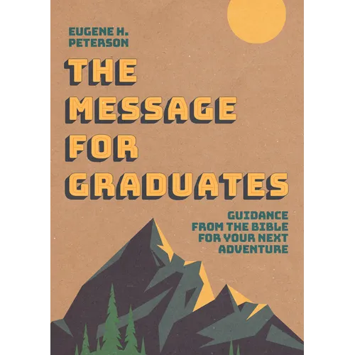 The Message for Graduates (Softcover) - Paperback