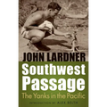 Southwest Passage: The Yanks in the Pacific