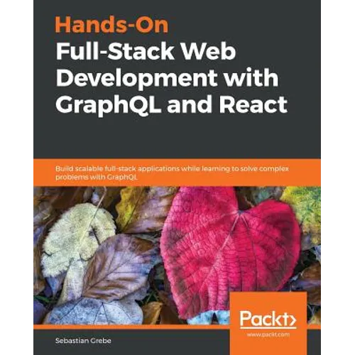 Hands-on Full-Stack Web Development with GraphQL and React - Paperback