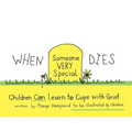 When Someone Very Special Dies: Children Can Learn to Cope with Grief - Paperback
