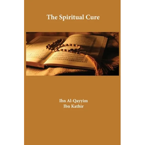 The Spiritual Cure - Hardcover