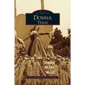 Donna, Texas - Hardcover