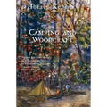 Camping and Woodcraft - Paperback