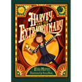 Harvey and the Extraordinary - Hardcover