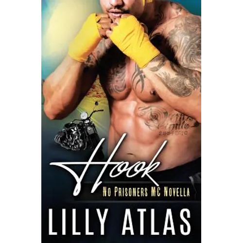 Hook: A No Prisoners MC Novella - Paperback