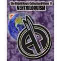 The Abbott Magic Collection Volume 11: Ventriloquism - Paperback
