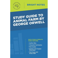 Study Guide to Animal Farm by George Orwell - Paperback