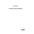 In Search of the Castaways - Hardcover