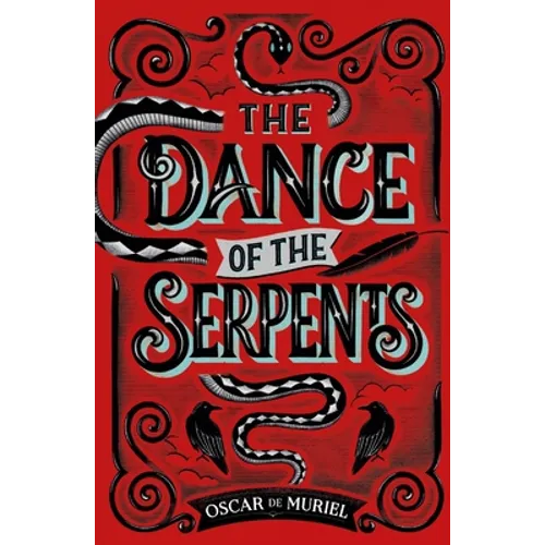 The Dance of the Serpents - Paperback