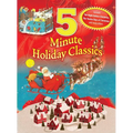 5 Minute Holiday Classics - Hardcover