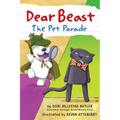 Dear Beast: The Pet Parade - Hardcover