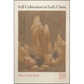 Self-Cultivation in Early China - Hardcover