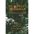 The Little Woodman and His Dog Caesar - Paperback