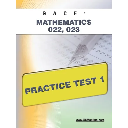 Gace Mathematics 022, 023 Practice Test 1 - Paperback