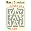 Novelist as a Vocation - Hardcover