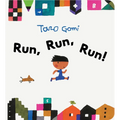 Run, Run, Run! - Board Book