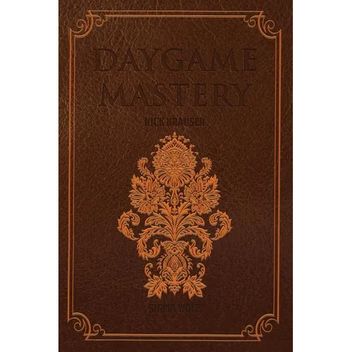 Daygame Mastery - Pocket - Paperback