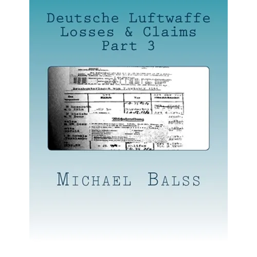 Deutsche Luftwaffe Losses & Claims Part 3: June - August 1940
