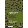 Seeds for Diversity and Inclusion: Agroecology and Endogenous Development - Hardcover