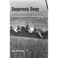 Dangerously Sleepy: Overworked Americans and the Cult of Manly Wakefulness