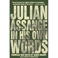 Julian Assange in His Own Words - Paperback