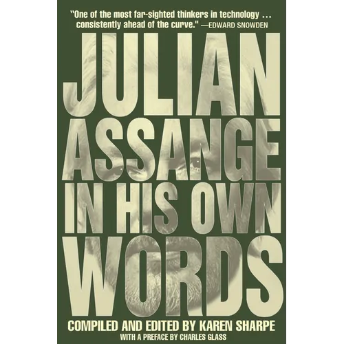 Julian Assange in His Own Words - Paperback
