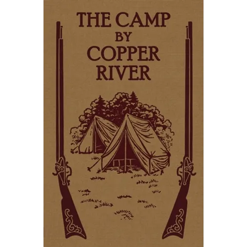 The Camp by Copper River - Paperback