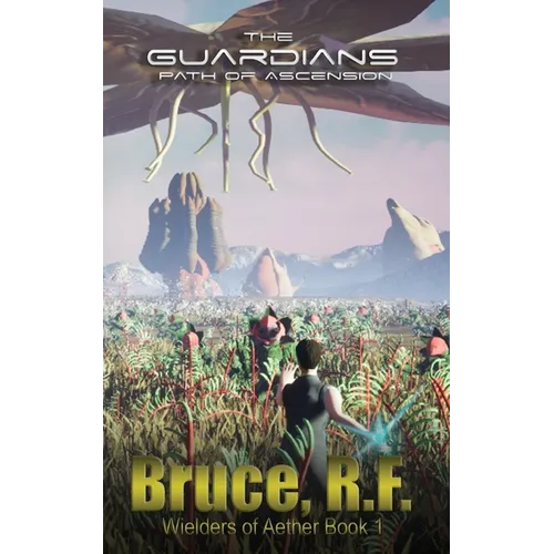 The Guardians: Path of Ascension - Paperback
