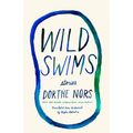 Wild Swims: Stories - Paperback