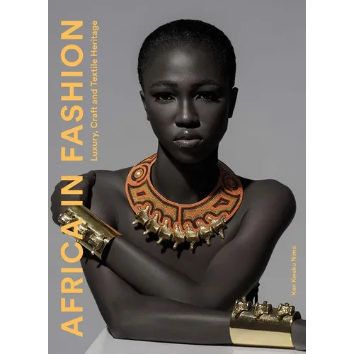 Africa in Fashion: Luxury, Craft and Textile Heritage - Paperback