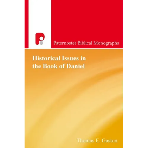 Historical Issues in the Book of Daniel - Paperback