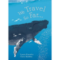 We Travel So Far - Hardcover