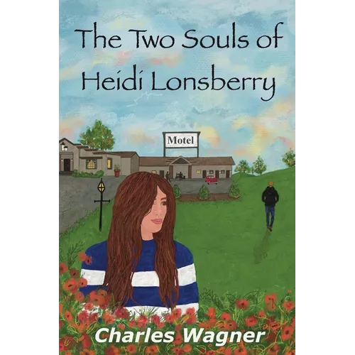 The Two Souls of Heidi Lonsberry - Paperback