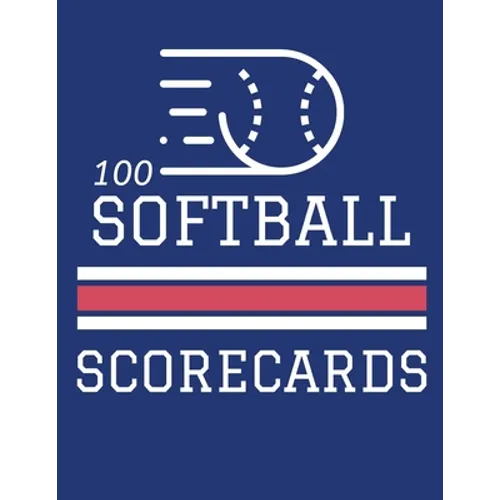 100 Softball Scorecards: 100 Scoring Sheets For Baseball and Softball Games (8.5x11) - Paperback