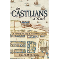 The Castilians: A story of the siege of St Andrews Castle - Paperback