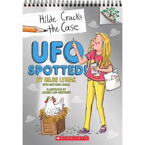 UFO Spotted!: A Branches Book (Hilde Cracks the Case #4): Volume 4 - Paperback