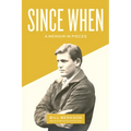 Since When - Paperback
