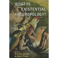 What Is Existential Anthropology? - Paperback