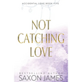 Not Catching Love - Paperback