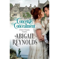 Conceit & Concealment: A Pride & Prejudice Variation - Paperback