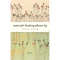 Music for Landing Planes by: Poems - Paperback