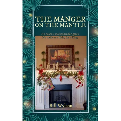 The Manger on the Mantle - Paperback
