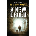 The Atropos Maker II: A New Order - Paperback