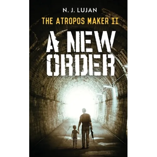 The Atropos Maker II: A New Order - Paperback