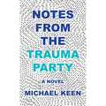 Notes from the Trauma Party - Paperback