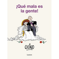 ¡Qué Mala Es La Gente! / People Are So Bad! - Paperback