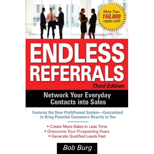 Endless Referrals, Third Edition - Paperback